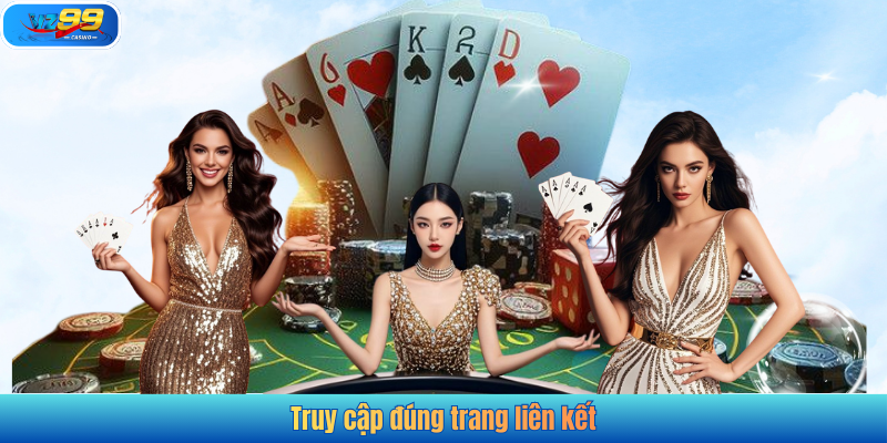 Truy cập đúng trang liên kết