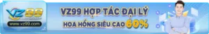 hợp tác đại lý vz99